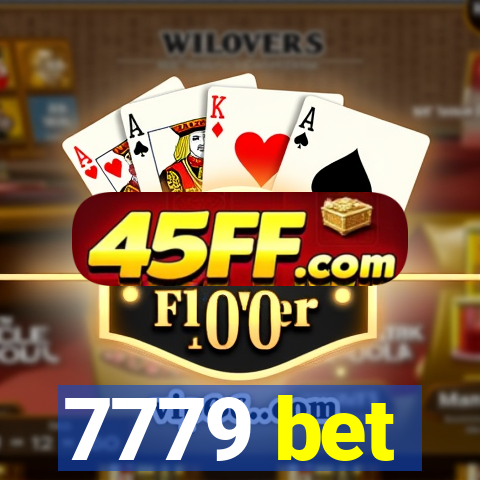 7779 bet